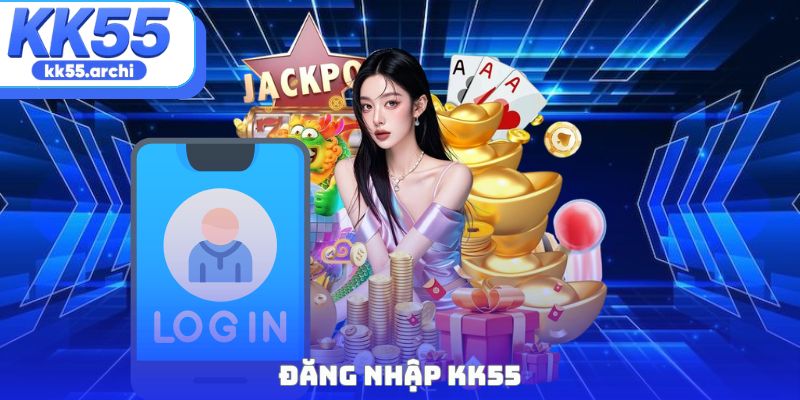 đăng nhập KK55