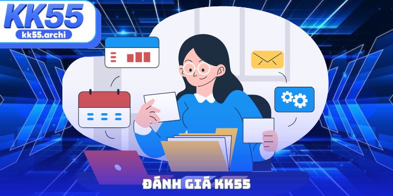 đánh giá KK55